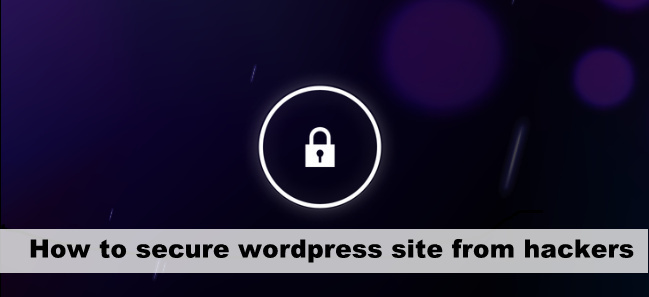How to secure wordpress site from hackers