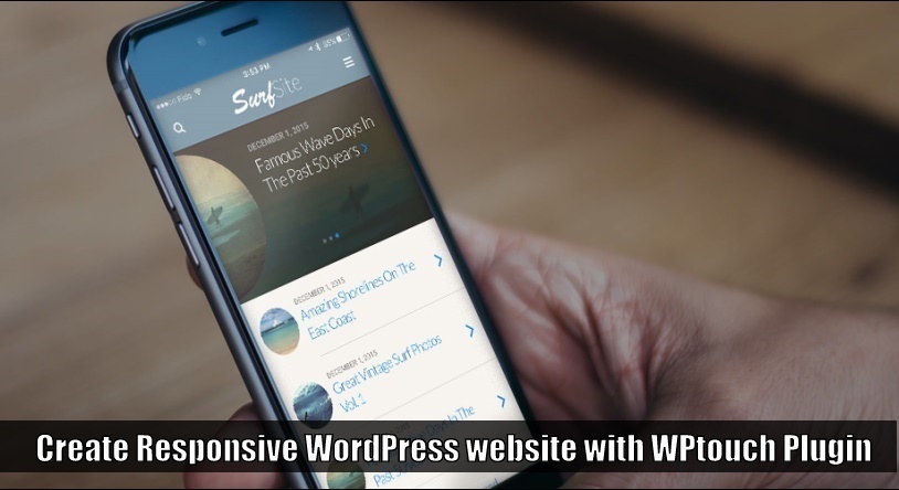 Create Responsive WordPress website with WPtouch Plugin